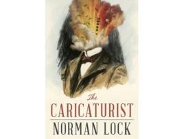 Livro The Caricaturist De Norman Lock (inglês)
