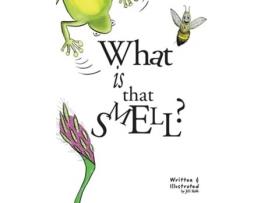 Livro What Is That Smell? De Jill Robb (inglês - Capa Dura)