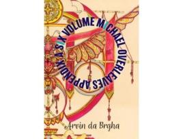 Livro A Six Volume Michael Overleaves Appendix Volume 2 De Arvin Da Brgha (inglês)