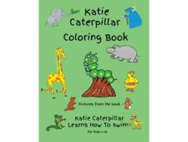 Livro Katie Caterpillar Coloring Book De Jennifer Sheehan (inglês)