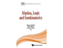 Livro Algebra, Logic And Combinatorics De Tom Fearn & Frank Smith Shaun Bullett (inglês - Capa Dura)