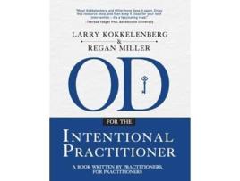 Livro OD for the Intentional Practitioner de Larry Kokkelenberg e Regan Miller (Inglês)