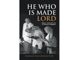 Livro He Who Is Made Lord De Muhammad Suhail Mohamed Yazid (inglês)