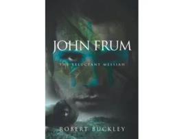 Livro John Frum The Reluctant Messiah De Robert Buckley (inglês)