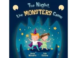 Livro The Night The Monsters Came De Junia Wonders (inglês)