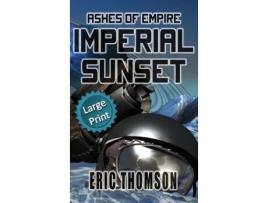 Livro Imperial Sunset De Eric Thomson (inglês)