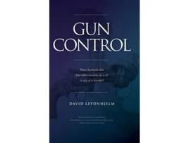 Livro Gun Control De David Leyonhjelm (inglês)