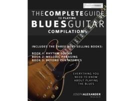 Livro The Complete Guide To Playing Blues Guitar De Joseph Alexander (inglês)
