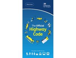Livro Official Highway Code de Driver & Vehicle Standards Agency e Great Britain: Department For Transport (Inglês)