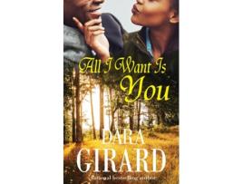 Livro All I Want Is You De Dara Girard (inglês)