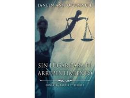Livro Sin Lugar Para El Arrepentimiento De Janeen Ann O'connell (espanhol - Capa Dura)