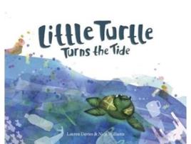 Livro Little Turtle Turns The Tide De Lauren Davies (inglês)