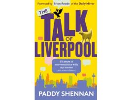 Livro The Talk Of Liverpool De Paddy Shennan (inglês)
