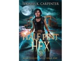 Livro Half Pint Hex de Thomas K Carpenter (Inglês)