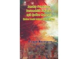 Livro Janubiy Ozbekiston Dostonchilik Sanatida epik Ijodkar Mahorati de E'zoza Bozorova (Inglês)