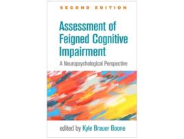 Livro Assessment Of Feigned Cognitive Impairment, Second Edition De Kyle Brauer Boone (inglês - Capa Dura)