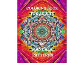 Livro Mandala Coloring Book Stress Relieving Coloring Book, Coloring Book For Grown-ups De Joana Kirk Howell (inglês)