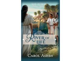Livro River of Life de Carol Ashby (Inglês - Capa Dura)