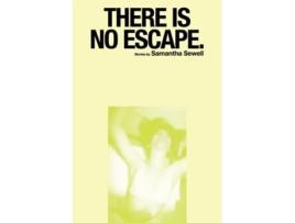 Livro There Is No Escape. de Samantha Sewell (Inglês)