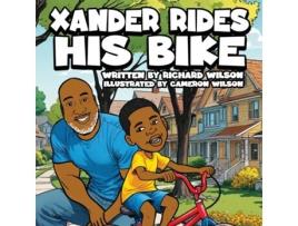 Livro Xander Rides His Bike de Richard Wilson (Inglês)