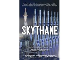 Livro Skythane Liminal Fiction Oberon Cycle Book 1 Large Print Edition De J Scott Coatsworth (inglês)