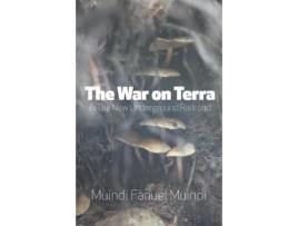 Livro The War On Terra And The New Underground Railroad De Muindi, Muindi Et Al. (inglês)