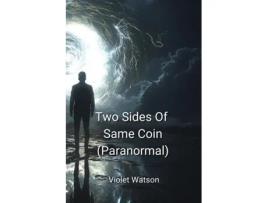 Livro Two Sides Of Same Coin de Violet Watson (Inglês)