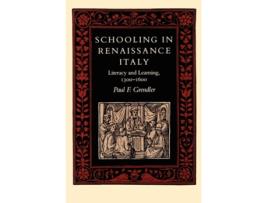 Livro Schooling In Renaissance Italy De Prof Paul F F Grendler (inglês)