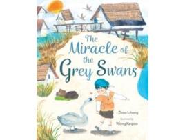 Livro The Miracle Of The Grey Swans De Zhao Lihong (inglês)