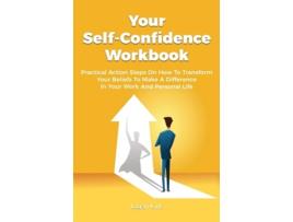 Livro Your Self-confidence Workbook De Logan Kirk (inglês)