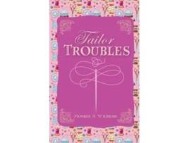 Livro Tailor Troubles de Monroe Wildrose (Inglês)