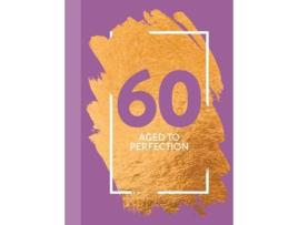 Livro 60 Aged To Perfection De Bee Three Books (inglês - Capa Dura)