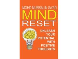 Livro Mind Reset, Unleash Your Potential With Positive Thoughts De Mohd Mursalin Saad (inglês)