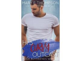 Livro His Curvy Outcast De Mary E Thompson (inglês)