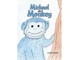 Livro Michael The Monkey De Jolene Morse (inglês - Capa Dura)