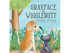 Livro Grayface amp Wigglebutt de Donna Chisum (Inglês - Capa Dura)