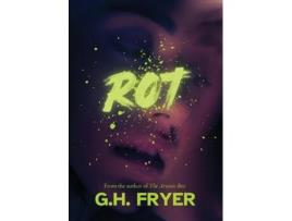 Livro Rot de GH Fryer (Inglês)