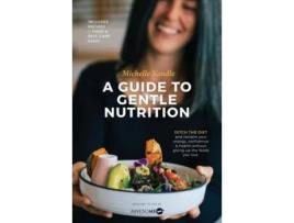 Livro A Guide To Gentle Nutrition De Michelle Yandle (inglês)