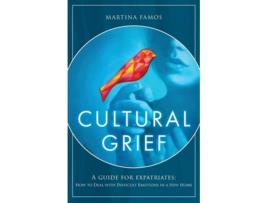Livro Cultural Grief A Guide for Expatriates de Martina Famos (Inglês)