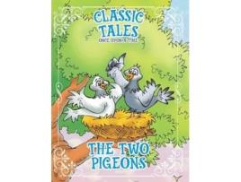 Livro Classic Tales Once Upon a Time The Two Pigeons de On Line Editora (Inglês)