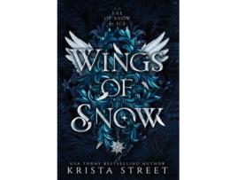 Livro Wings of Snow de Krista Street (Inglês - Capa Dura)