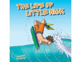 Livro The Life Of Little Nick De Nicholas De Graaf (inglês)