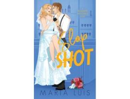 Livro Slap Shot A Marriage of Convenience Hockey Romance de Maria Luis (Inglês)