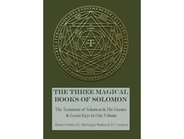 Livro Three Magical Books Of Solomon De Aleister Crowley, Sl Macgregor Mathers Et Al. (inglês - Capa Dura)