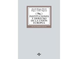 Livro Instituciones Y Derecho De La Unión Europea Da Editorial Tecnos De Araceli Mangas Martín E Diego J Liñán Nogueras (espanhol)