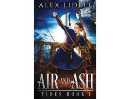 Livro Air And Ash De Alex Lidell (inglês - Capa Dura)