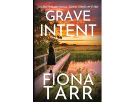 Livro Grave Intent de Fiona Tarr (Inglês)