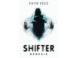 Livro Shifter Genesis De Viktor Koszo (inglês)