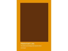 Livro Historical Lies The Dems are bringing this Country Down de Ted Nougat (Inglês)