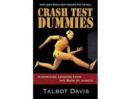 Livro Crash Test Dummies de Talbot Davis (Inglês)